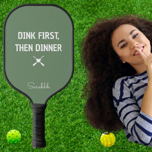 Dink First Then Dinner Personalized Pickleball Mom Paddle