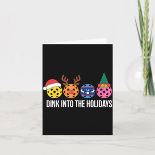 Dink into the holidays pickleball funny festive card