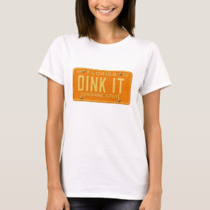 Dink It Pickleball Fanatic -Retro FL License Plate T-Shirt