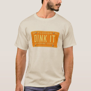 Dink It Pickleball Fanatic -Retro FL License Plate T-Shirt