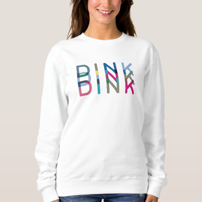 Dink Pickleball Fun Chic Blue Green Pink Yellow Sweatshirt (Front)