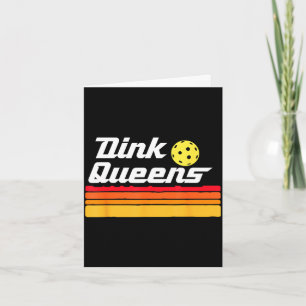 Dink queens! funny cute pickleball team pickle bal card