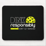 Dink responsibly funny for pickleball player men mouse pad<br><div class="desc">Dink responsibly funny for pickleball player men women  | Mousepad .Dink responsibly funny for pickleball player men women  A clean aesthetic designed for everyday appeal. Designed with a focus on visual clarity.</div>