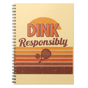 Dink Responsibly Pickleball Retro Notebook