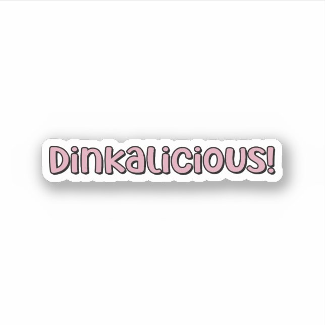 Dinkalicious! Pink Pickleball (Front)