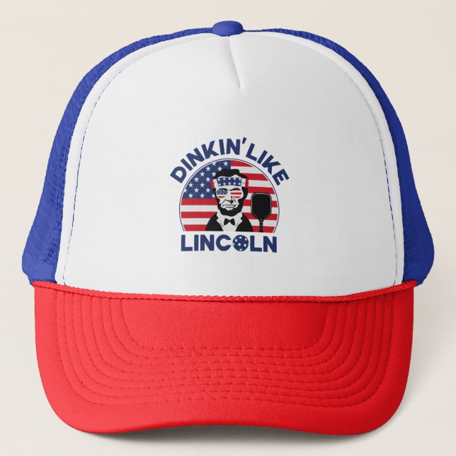 Dinkin Like Lincoln Trucker Hat (Front)
