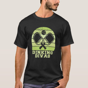 Dinking Divas Pickleball Team Pickleball Matchin T-Shirt
