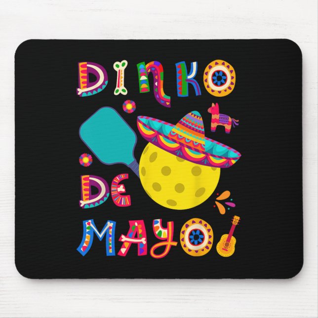 Dinko De Mayo Funny Cinco De Mayo Funny Picklebyll Mouse Pad (Front)