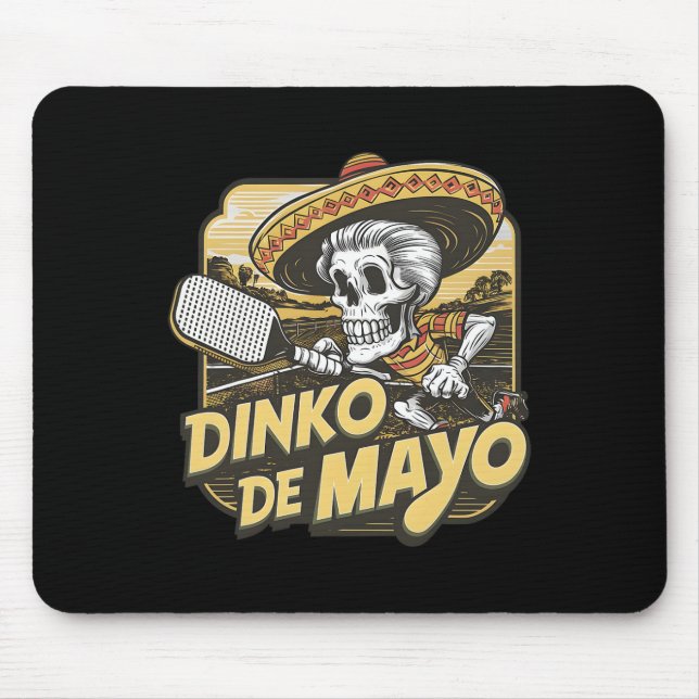 Dinko De Mayo Funny Picklebyll Cinco De Mayo Skele Mouse Pad (Front)