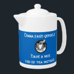 Dinna Fash Yerself Tì Scottish Teapot<br><div class="desc">Celts everywhere know that the answer to any given situation - from peace to war, crisis to chilling out - is a nice cup of tea. The Scots Gaelic word tì adorns the back of this teapot. As expected, that translates into English as 'tea'. The Scots English phrase 'dinna fash...</div>