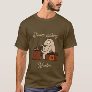 Dinner cooking master T-Shirt