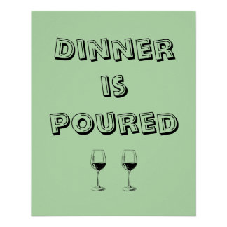 Dinner Is Poster