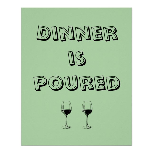 Dinner Is  Poster (Front)