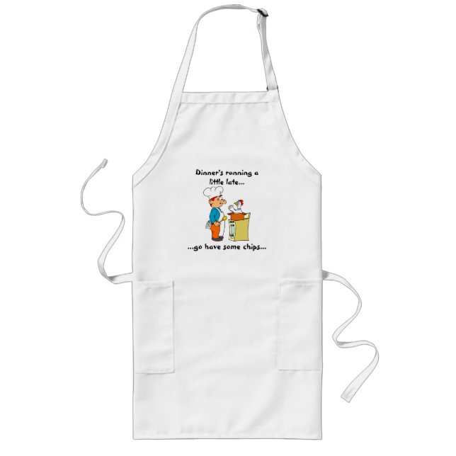Dinner's Late Long Apron (Front)