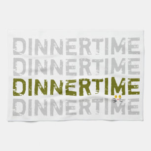 DinnerTime Tea Towel