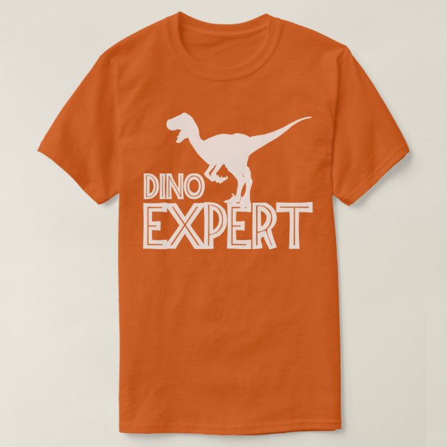Dino Expert For Dinosaur Lover T-Shirt (Design Front)