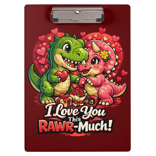 Dino Hearts Rawr Much Valentine,Couple Anniversary Clipboard (Front)