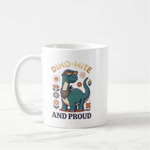 Dino-Mite and Proud Funny Dinosaur Pun Design Coffee Mug