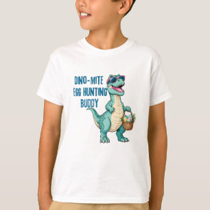 Dino-Mite Egg Hunting Buddy Easter Kid's T-Shirt