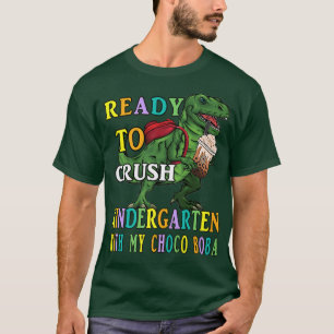 Dino ready to crush Kindergarten, Choco Boba Back  T-Shirt