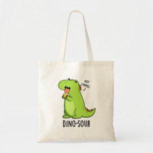 Dino-sour Funny Dinosaur Pun Tote Bag