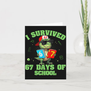 Dino T-rex I Survived 67 Days Of School Meme For B Card