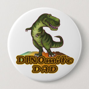 Dinomite Dad 10 Cm Round Badge