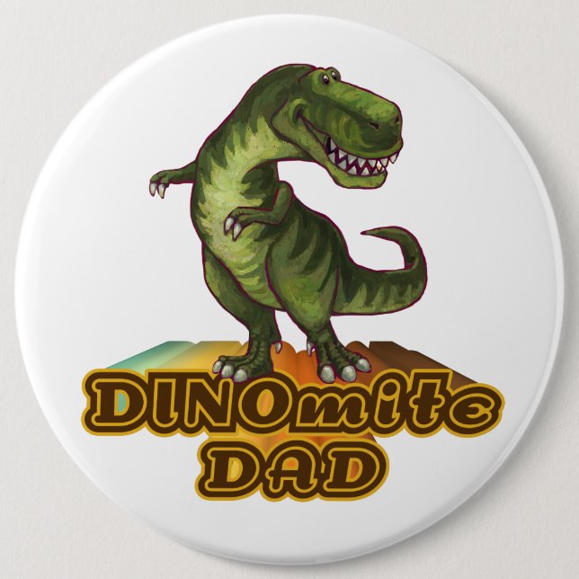 Dinomite Dad 6 Cm Round Badge (Front)