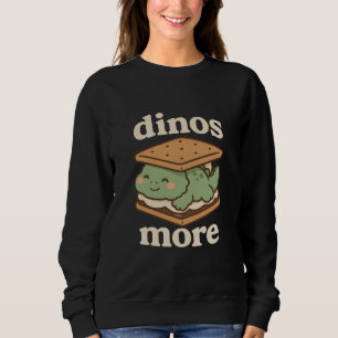 Dinos more sweatshirt