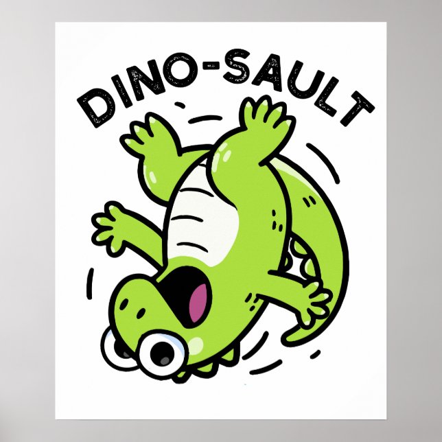 Dinosault Funny Dinosaur Pun  Poster (Front)