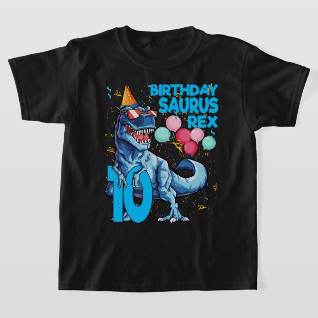 Dinosaur 10th Birthday T Rex 10 Year Old BIRTHDAYS T-Shirt (Laydown)