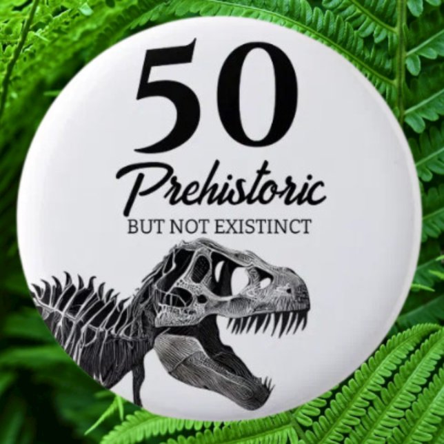 Dinosaur AGED Birthday  6 Cm Round Badge (Funny AGED Birthday Button )