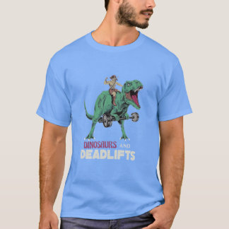 Dinosaur and Deadlift girl T-Shirt