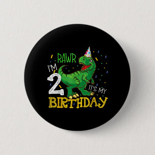 Dinosaur Birthday 2 Years Old Boy Girl Funny Quote 6 Cm Round Badge