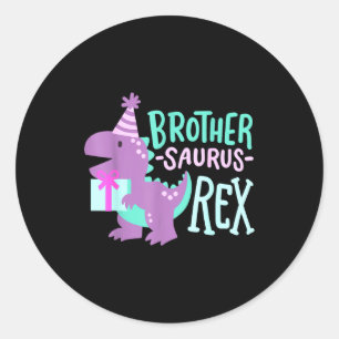 Dinosaur Birthday Brother Saurus T Rex Family Matc Classic Round Sticker