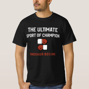 Dinosaur boxing, the ultimate sport of champions. T-Shirt