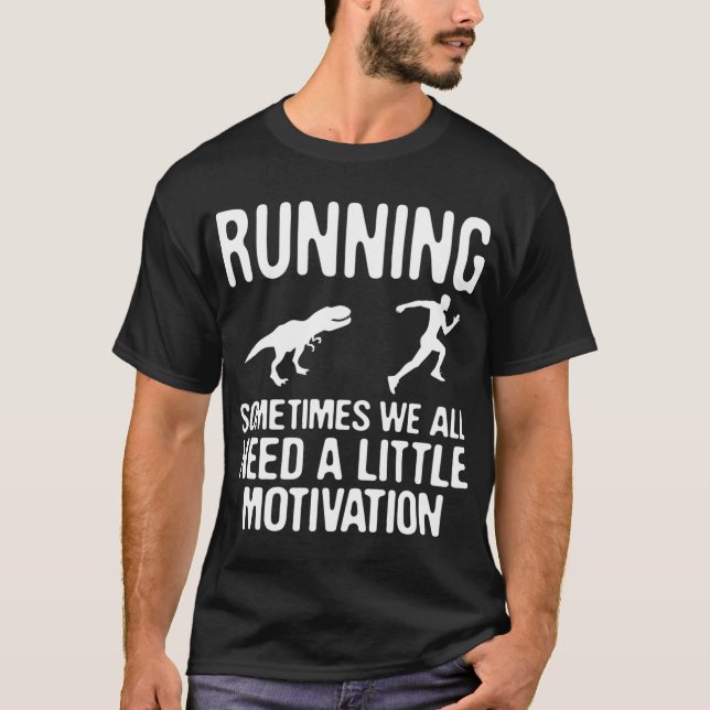 Dinosaur Chasing Runner Funner Running Work Out Mo T-Shirt (Front)