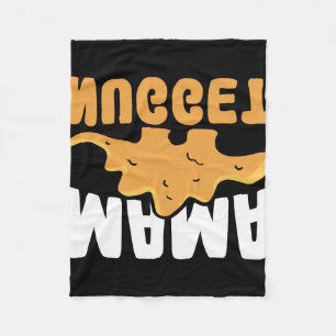Dinosaur Chicken Mama Nugget Women Dino Nugget Fleece Blanket