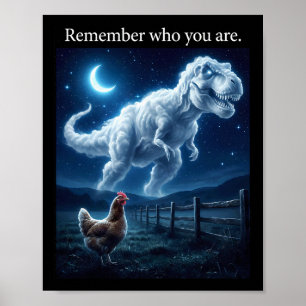 Dinosaur Chicken - Remember Who Are You Poster