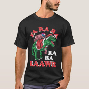 Dinosaur Christmas Fa Ra Rawr Rex Santa Claus T-Shirt