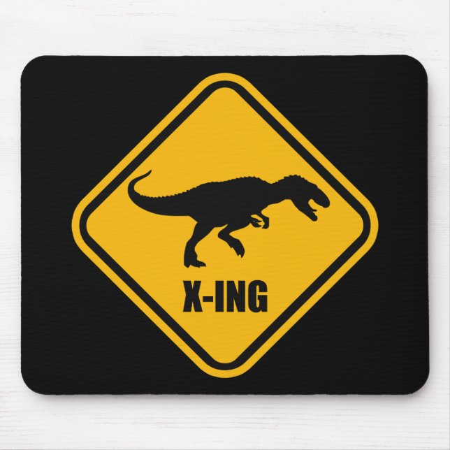 Dinosaur Crossing Street Sign T Rex Mouse Pad (Front)