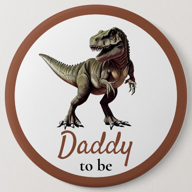 Dinosaur Daddy Baby Shower  6 Cm Round Badge (Front)