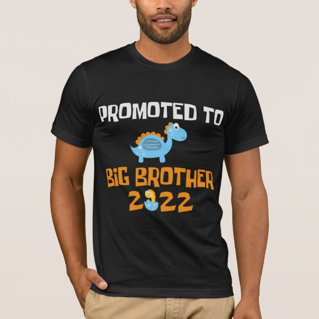 Dinosaur Egg Hatching Promoted To Big Brother T-Shirt (Front)