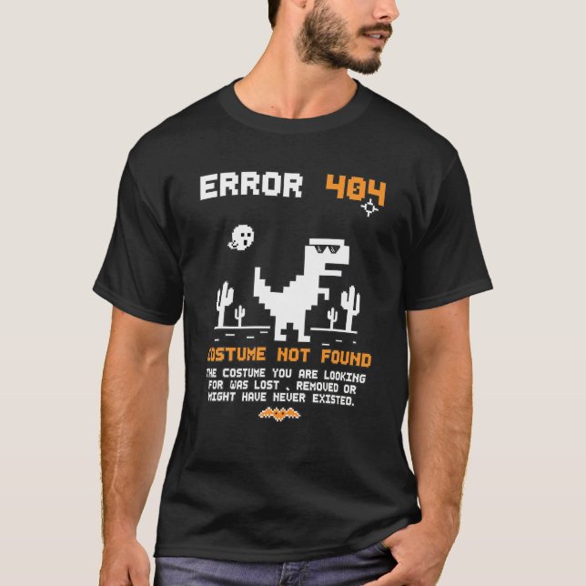 Dinosaur Error 404 Costume Not Found Code Hallowee T-Shirt (Front)