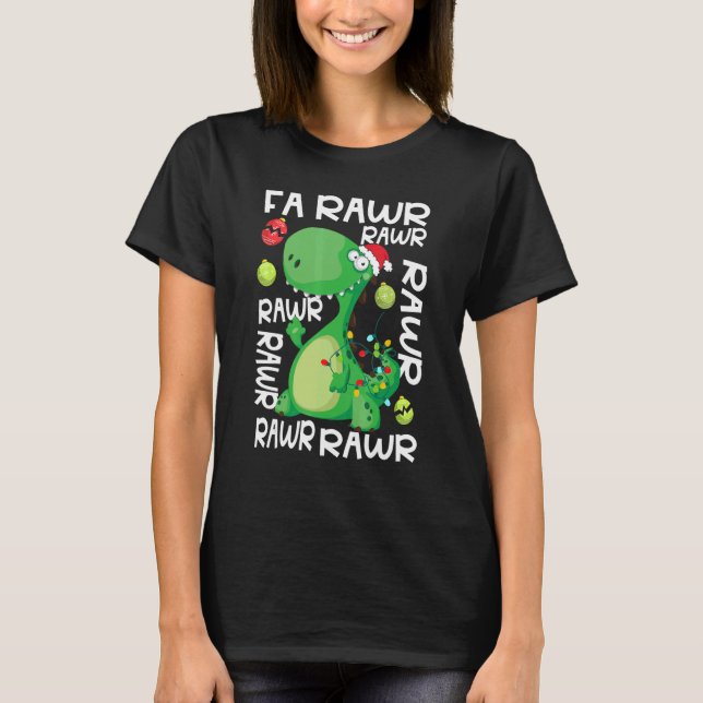 Dinosaur Fa Ra Ra Ra Rawr Rex  Christmas Xmas Paja T-Shirt (Front)