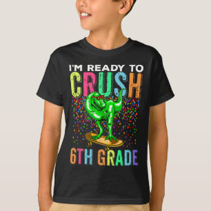 Dinosaur First Day Of School 6th Grade Skateboardi T-Shirt