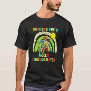 Dinosaur Goodbye Preschool Graduation Hello Kinder T-Shirt