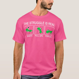 Dinosaur Gym Dino Workout Fun Strongman The Strugg T-Shirt