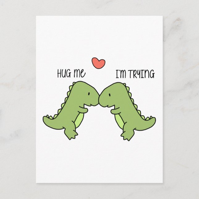 Dinosaur hug me postcard (Front)
