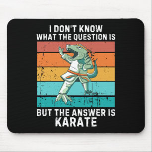 Dinosaur I Don't Know The Question Is The Answer I Mouse Pad